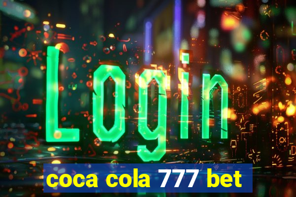 coca cola 777 bet